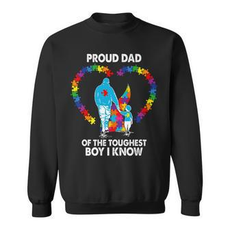 Proud Dad Of The Toughest Boy I Know V2 Sweatshirt | Mazezy