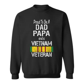 Proud Dad Papa Vietnam Veteran Vintage Vet Sweatshirt - Seseable