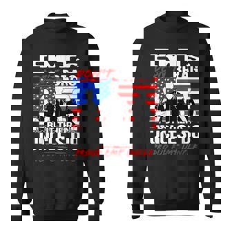 Proud Emt Uncle Funny Joke Emts Dont Brag Sweatshirt | Mazezy