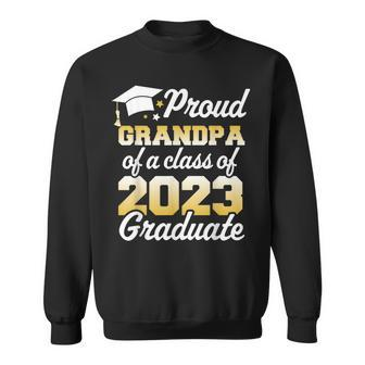 Proud Grandpa Of A Class Of 2023 Graduate Senior Family Sweatshirt | Mazezy
