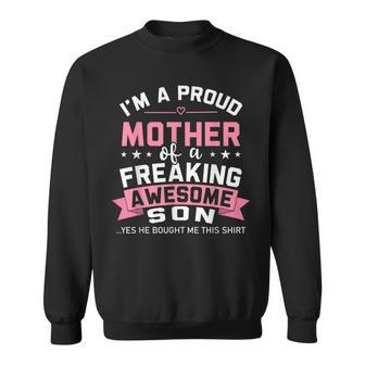 Proud Mother Of A Freaking Awesome Son Funny Mom Mothers Day Sweatshirt - Thegiftio UK