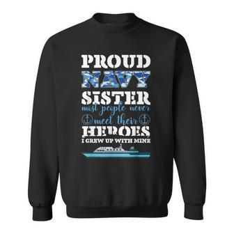 Proud Navy Sister Gift Sailor Sister Navy Sister Graduation Sweatshirt | Mazezy