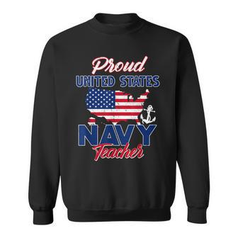 Proud Navy Teacher Us Flag Family S Army Military Men Women Sweatshirt Graphic Print Unisex - Seseable