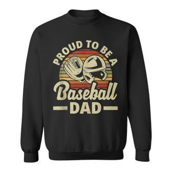 Proud To Be A Baseball Dad Fathers Day Baseball Sweatshirt - Thegiftio UK
