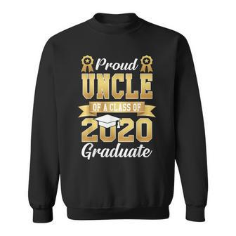 Proud Uncle Of A Class Of 2020 Graduate Gift Sweatshirt