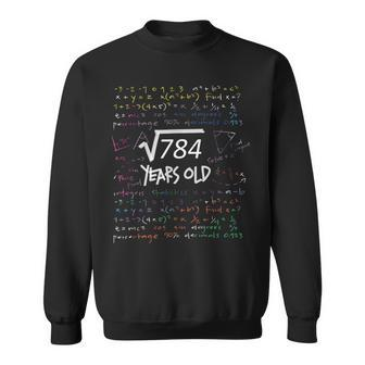 Quadratwurzel Of 784 28 Geburtstag 28 Jahre Alt Mathematik Sweatshirt - Seseable