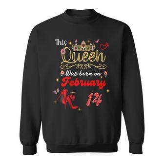 This Queen Was Born On Februar 14 Februar Geburtstag Frauen Sweatshirt - Seseable