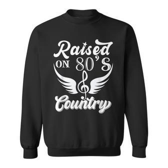 Raised On 80S Country | Guitar Player Vintage Country Music Sweatshirt - Seseable