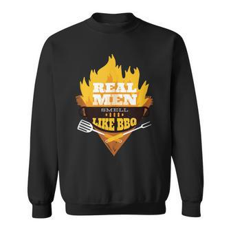 Real Men Smell Like Bbq Grilling Fathers Day Memorial Day Sweatshirt - Thegiftio UK