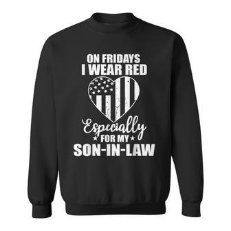Red Friday For My Son In Law Military Troops Deployed Wear Sweatshirt | Mazezy