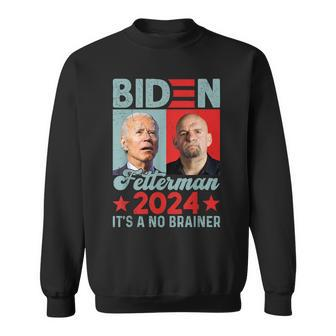 Retro Biden Fetterman 2024 Its A No Brainer Political Sweatshirt | Mazezy
