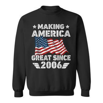 Retro Birthday Vintage Making America Flag Great Since 2006 Men Women Sweatshirt Graphic Print Unisex - Thegiftio UK