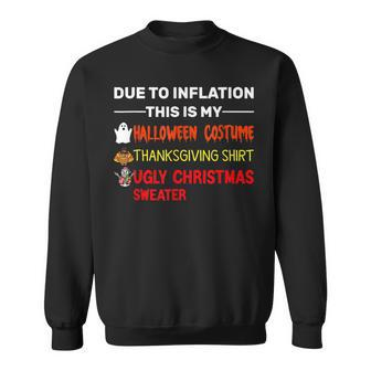Retro Christmas Due To Inflation This Is My Hallothanksmas Men Women Sweatshirt Graphic Print Unisex - Seseable