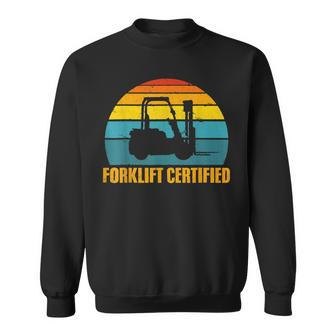 Retro Forklift Certified Forklift Operator Lift Truck Sweatshirt | Mazezy