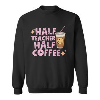 Retro Groovy Half Teacher Half Coffee Happy Teachers Day Sweatshirt | Mazezy