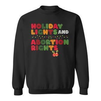 Retro Holiday Lights And Abortion Rights Pro Choice Feminist Men Women Sweatshirt Graphic Print Unisex - Seseable