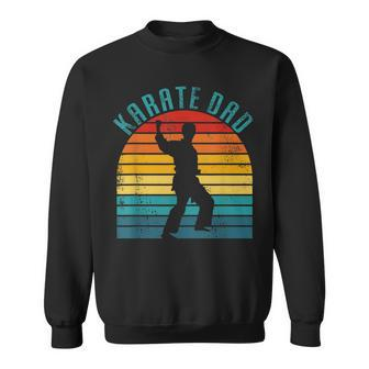 Retro Karate Dad Apparel - Vintage Karate Dad Sweatshirt - Seseable