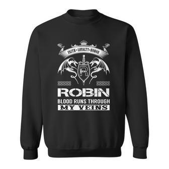 Robin Blood Runs Through My Veins Sweatshirt - Seseable