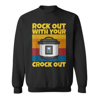 Rock Out With Your Crock Out Vintage Chef Food Sweatshirt | Mazezy