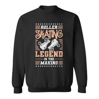 Roller Skating Legend In The Making Roller Derby Sweatshirt - Seseable