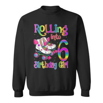 Rollin Into 6 Roller Skating Rink 6Th Birthday Girls Party Sweatshirt | Mazezy UK