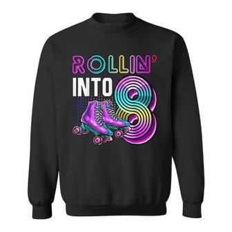 Rollin Into 8 Roller Skating Rink 8Th Birthday Party Girls Sweatshirt | Mazezy