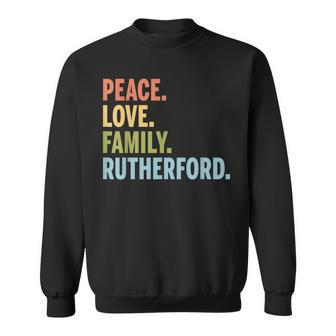 Rutherford Last Name Peace Love Family Matching Sweatshirt - Seseable