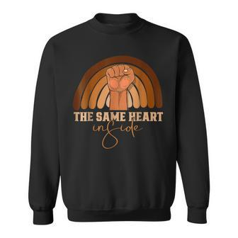 Same Heart On The Inside Black History Month Blm Melanin V2 Men Women Sweatshirt Graphic Print Unisex - Thegiftio UK
