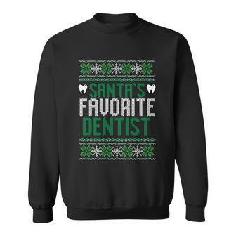 Santas Favorite Dentist Ugly Christmas Sweater Meaningful Gift Sweatshirt - Monsterry UK
