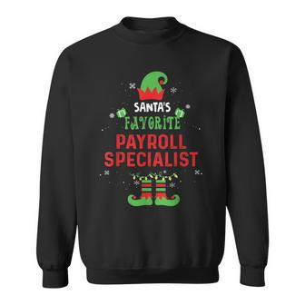 Santas Favorite Payroll Specialist Christmas Xmas Gift Men Women Sweatshirt Graphic Print Unisex - Seseable