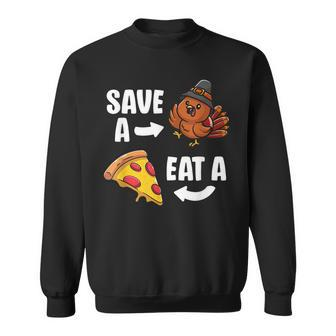 Save A Turkey Eat Pizza Thanksgiving Day Vegan Vegetarian Men Women Sweatshirt Graphic Print Unisex - Seseable