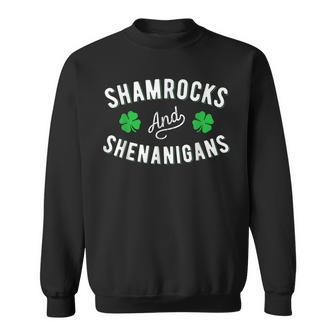 Shamrocks And Shenanigans St Patricks Day Irish Sweatshirt - Seseable