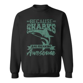 Shark Sharks Are Awesome Funny Scuba Diver Gift Sweatshirt - Seseable