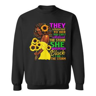 She Whispered Back I Am The Storm Black History Month V4 Sweatshirt - Seseable