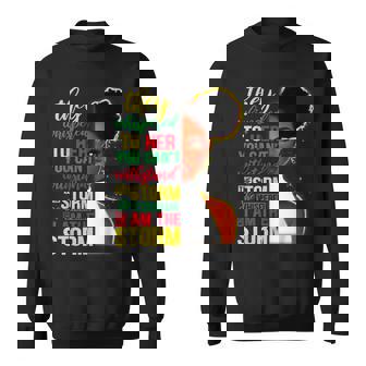 She Whispered Back I Am The Storm Black History Month V5 Sweatshirt - Seseable