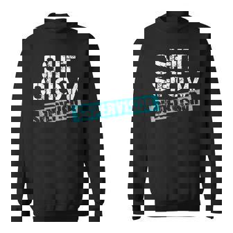 Shit Show Supervisor V3 Sweatshirt - Thegiftio