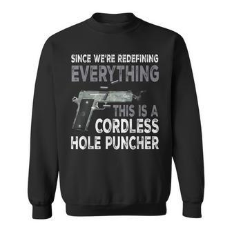 Since Were Redefining Everything This Is A Cordless Hole Sweatshirt - Seseable
