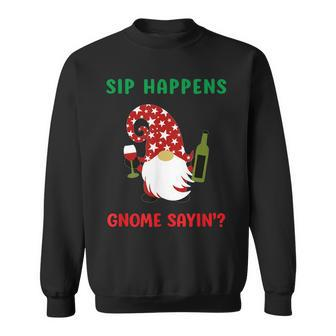 Sip Happens Wine Drinking Gnome Saying Funny Christmas Gift Men Women Sweatshirt Graphic Print Unisex - Thegiftio UK