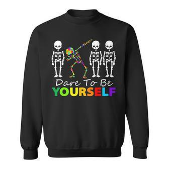Skeleton Dabbing Dare To Be Yourself Funny Autism Sweatshirt - Seseable