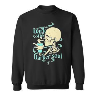 Skull Dark Coffee Darker Soul Sweatshirt | Mazezy