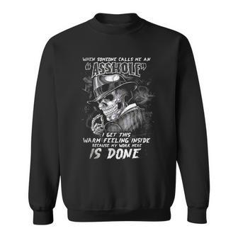 Skull When Someone Call Me An Asshole I Get This Feeling Sweatshirt | Mazezy
