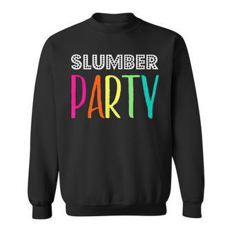 Slumber Party Squad Sleep Over Club For Sleepover Sweatshirt | Mazezy