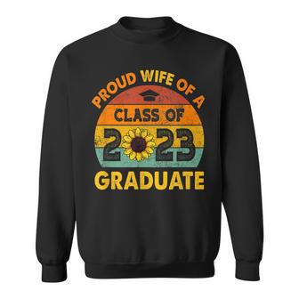 Sonnenblume Senior Proud Wife Class Of 2023 Graduate Vintage Sweatshirt - Seseable