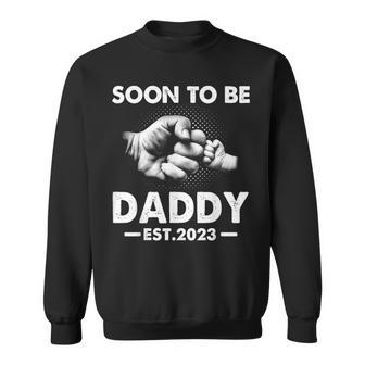 Soon To Be Daddy Est2023 Fathers Day New Dad First Time Dad Sweatshirt - Thegiftio UK