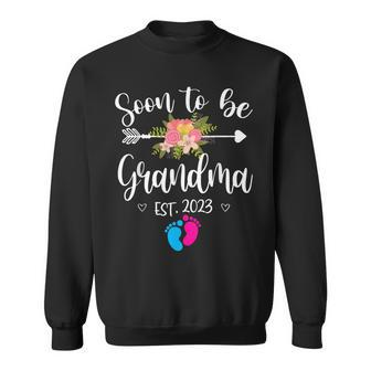 Soon To Be Grandma Est 2023 Pregnancy Announcement Sweatshirt - Seseable