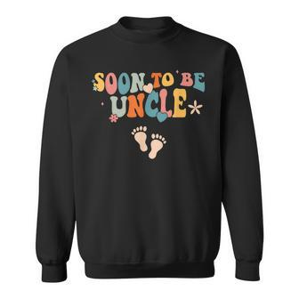 Soon To Be Uncle Pregnancy Announcement Retro Groovy Funny Sweatshirt - Seseable