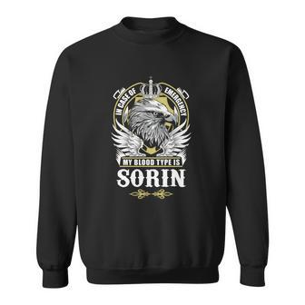 Sorin Name - In Case Of Emergency My Blood Sweatshirt - Seseable