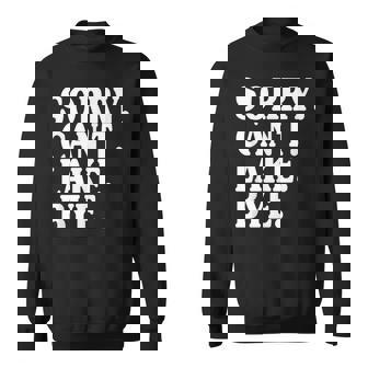 Sorry Cant Lake Bye Funny Lake Life Lake Lover Sweatshirt | Mazezy