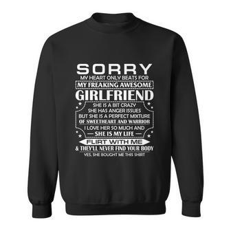 Sorry My Heart Only Beats For My Freaking Awesome Girlfriend Gift V2 Sweatshirt - Monsterry UK