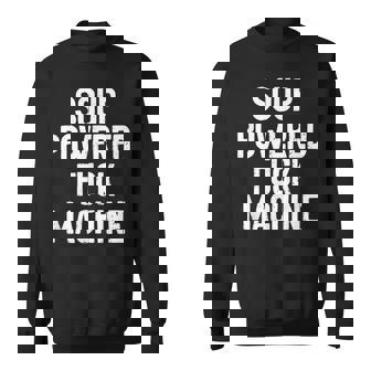Soup Powered Fuck Machine Men Women Sweatshirt Graphic Print Unisex - Thegiftio